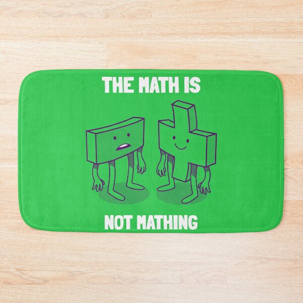 Item preview, The Math Is Not Mathing designed and sold by WolfmanProphecy.