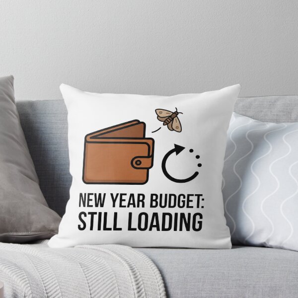 Item preview, New Year Budget Still Loading Funny New Year T-Shirt designed and sold by fusionwears.