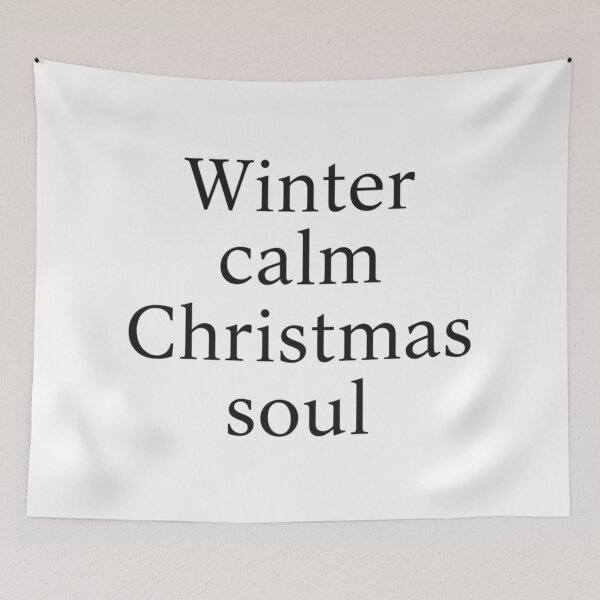 Item preview, Winter Calm Christmas Soul – Minimal Christmas Quote Design designed and sold by Irene Catchmind.