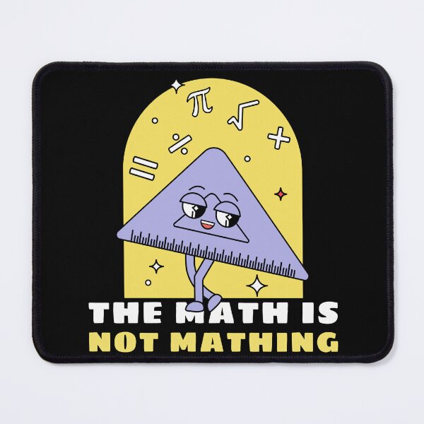 Item preview, The Math is Not Mathing II designed and sold by WolfmanProphecy.