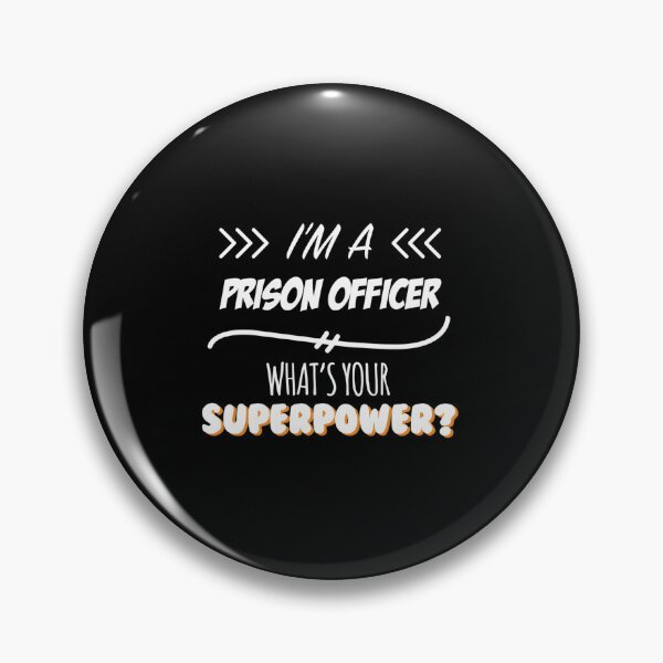 Item preview, Prison Officer Funny Superpower Sloganes	 designed and sold by ehvyogobf1.