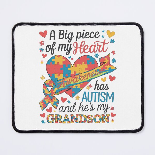 Item preview, A Big Piece Of My Heart Has Autism and He's My Grandson designed and sold by catsdothingz.