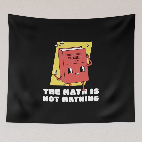 Item preview, The Math is Not Mathing III designed and sold by WolfmanProphecy.