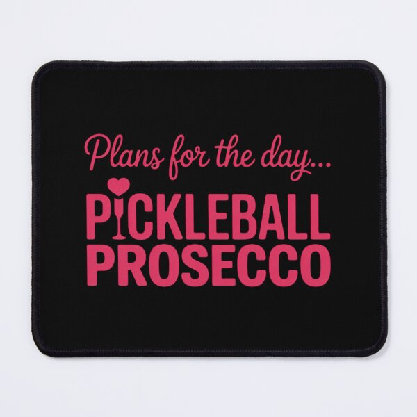 Item preview, Plans for the Day Pickleball and Prosecco Ladies Pink designed and sold by Tatianamiobi.