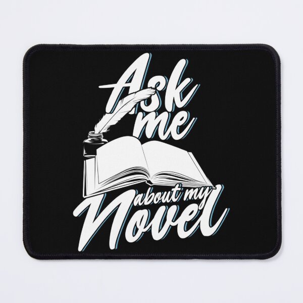 Item preview, Ask Me About My Novel – Book Author Gift designed and sold by ehvyogobf1.