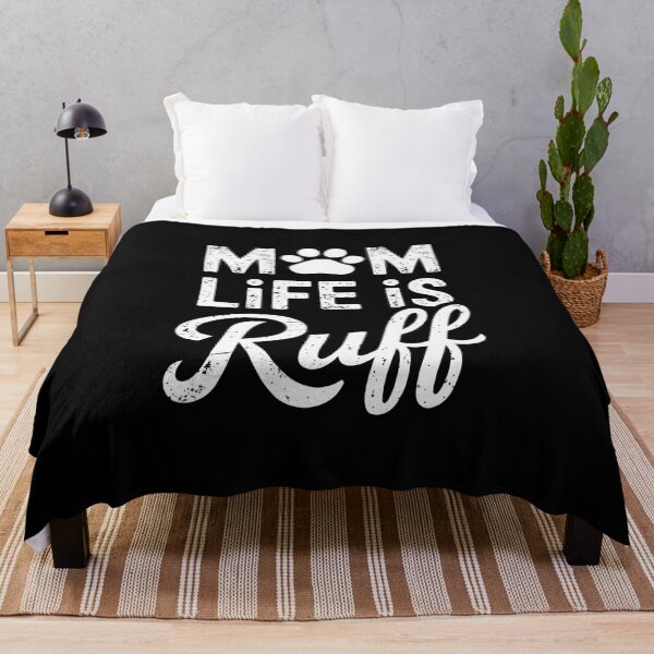 Item preview, Funny Mother's Day Gift Dog Mom Life is Ruff Pet designed and sold by catsdothingz.