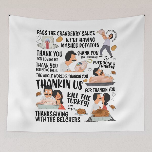 Item preview, Bob'S Burgers Thanksgiving Song Linda Belcher Song Happy Thanksgiving Bob'S Burgers Turkey designed and sold by Mattderson.