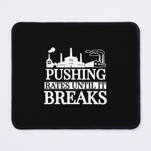 Item preview, Pushing Rates Until It Breaks – Plant Operator designed and sold by dobvztfnf41.