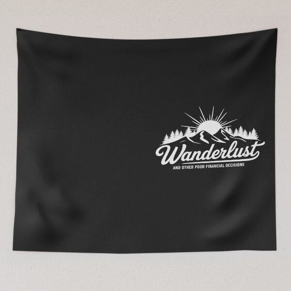Item preview, Wanderlust & Other Poor Financial Decisions Premium designed and sold by Hofersofer.