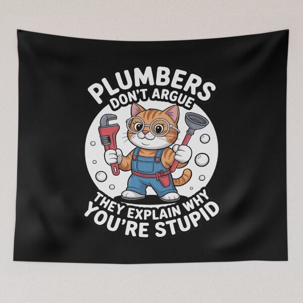 Item preview, Plumber Cat Saying Don’t Argue Dad Plumbing designed and sold by FluoroWave.
