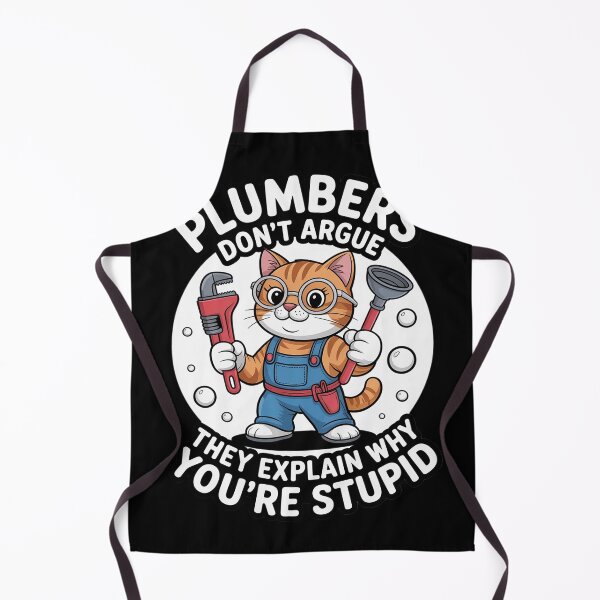 Item preview, Plumber Cat Saying Don’t Argue Dad Plumbing designed and sold by FluoroWave.