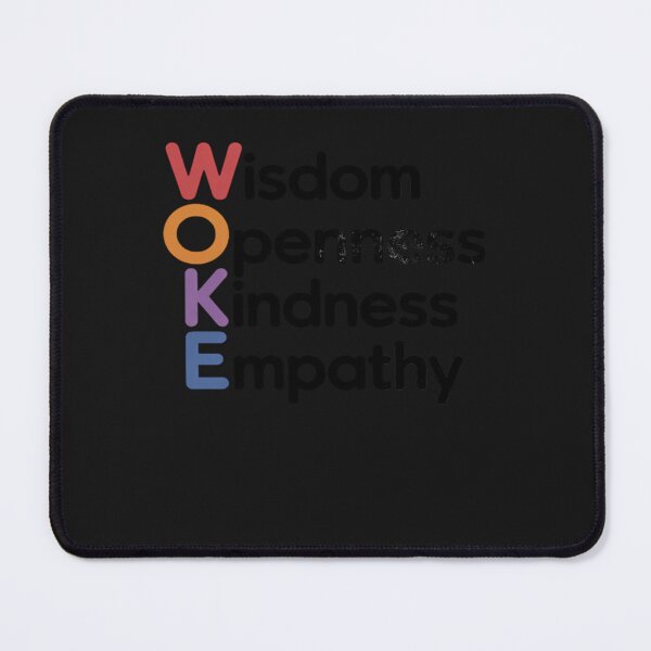 Item preview, Woke Wisdom Openness Kindness Empathy designed and sold by Hofersofer.