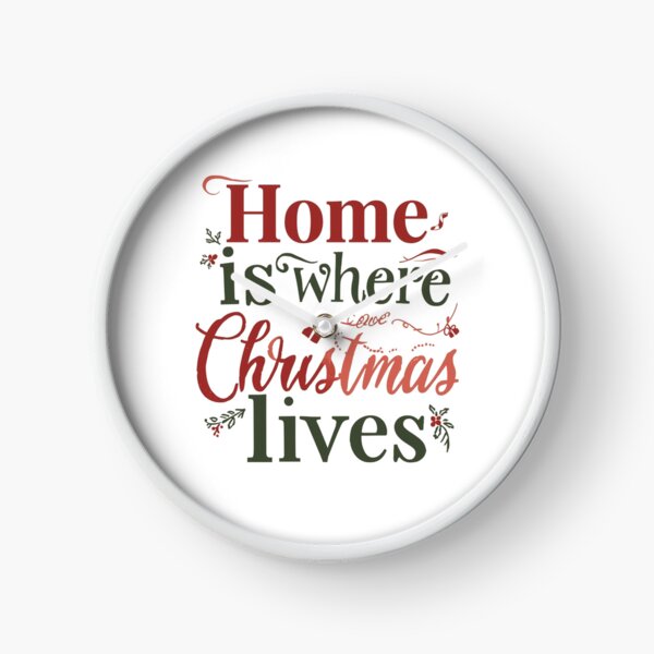 Item preview, Home Is Where Christmas Lives – Cozy Christmas Quote designed and sold by Irene Catchmind.
