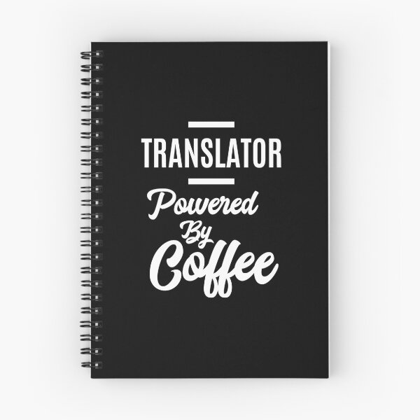 Item preview, Translator Job Title Translator Powered By Coffee Gift designed and sold by dobvztfnf41.