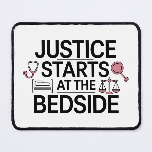 Item preview, Justice Starts at the Bedside – Forensic Nurse Advocacy & Care designed and sold by CuteDesignables.
