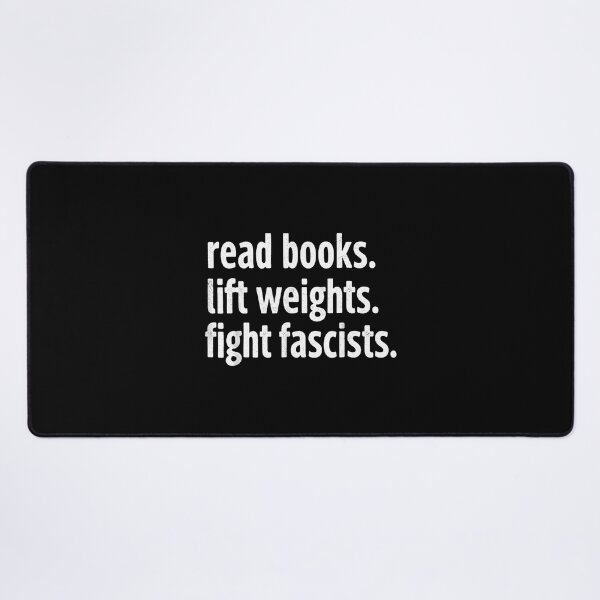 Item preview, Read Books Lift Weights Fight Fascists Funny Reading Lovers designed and sold by AileighKyser.