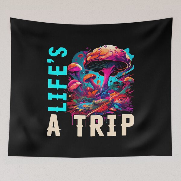 Item preview, Life's A Trip Mushroom Funny Trippy Mushroom designed and sold by markettathorn.
