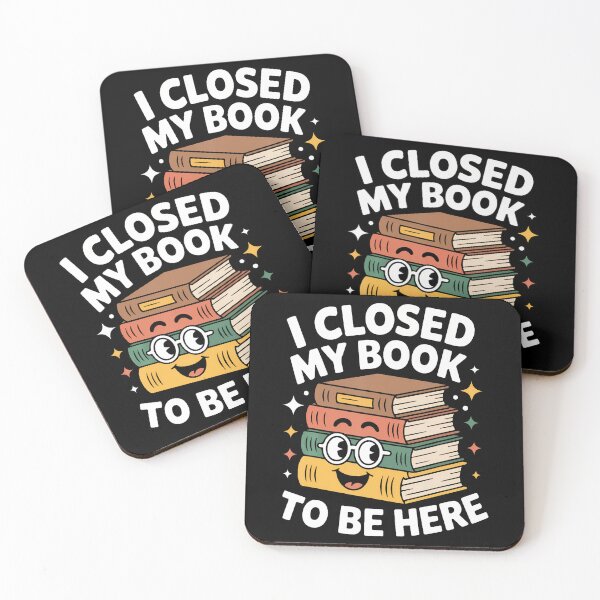 Item preview, I Closed My Book To Be Here Fun Quote For Book Lover Girls designed and sold by markettathorn.