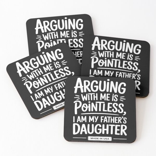 Item preview, arguing with me is pointless i am my fathers daughter designed and sold by Eskomeranola.