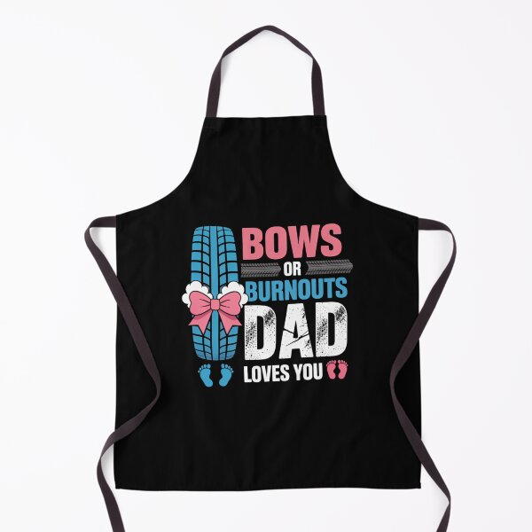 Item preview, Burnouts Or Bows Your Dad Loves You Gender Reveal designed and sold by VENOM0RIOT.