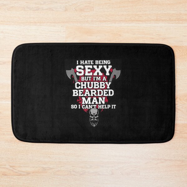 Item preview, I Hate Being Sexy But I'M A Chubby Bearded Man Skull Humor designed and sold by kowaldtlbung.