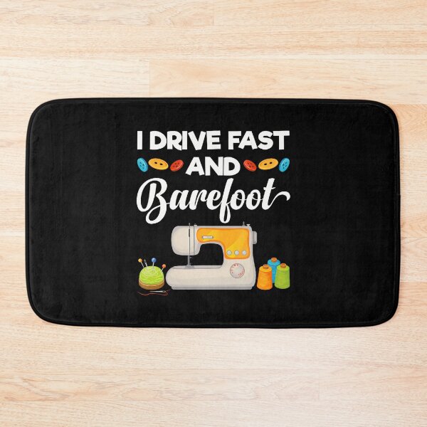 Item preview, Funny Knitting Lover Quilting I Drive Fast And Barefoot designed and sold by JaimeTrudie.