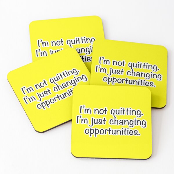 Item preview, I’m not quitting I’m just changing opportunities, yellow background designed and sold by mntimg.