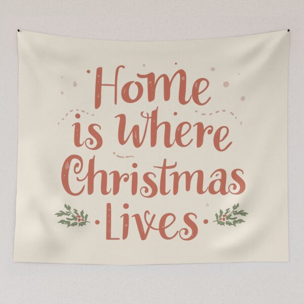 Item preview, Home Is Where Christmas Lives – Cozy Christmas Quote designed and sold by Irene Catchmind.