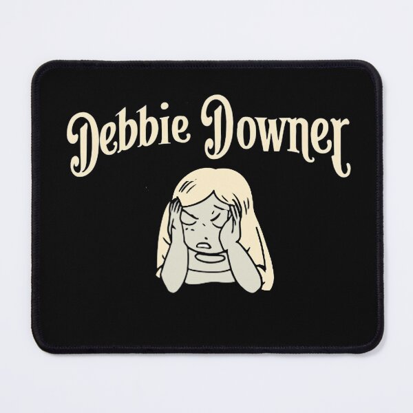 Item preview, Debbie Downer designed and sold by Flirt-Teez.