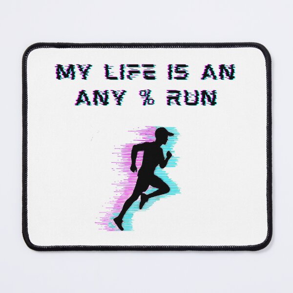 Item preview, Runner Speed Glitch – My Life Is an Any% Run designed and sold by PHRASEandSTYLE.