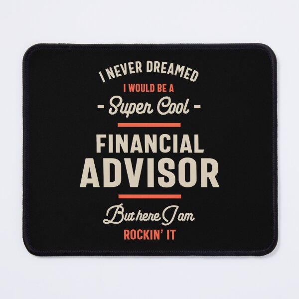 Item preview, Financial Advisor Job Title Gift designed and sold by vojthjximhm4.