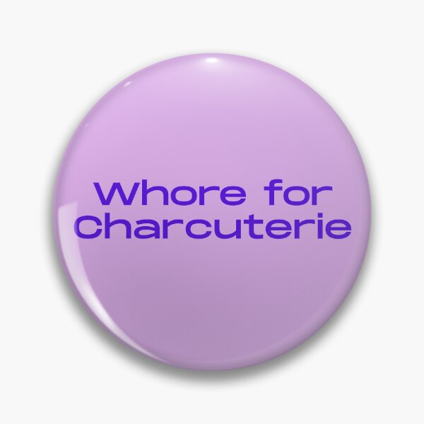Item preview, Whore for Charcuterie Funny Quote | Bold Food Humor Typography | Charcuterie Board Lover Gift designed and sold by SimplyJasper.