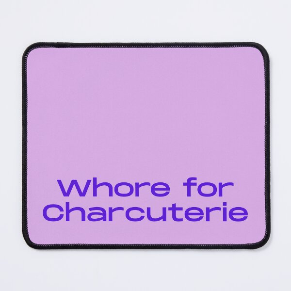 Item preview, Whore for Charcuterie Funny Quote | Bold Food Humor Typography | Charcuterie Board Lover Gift designed and sold by SimplyJasper.