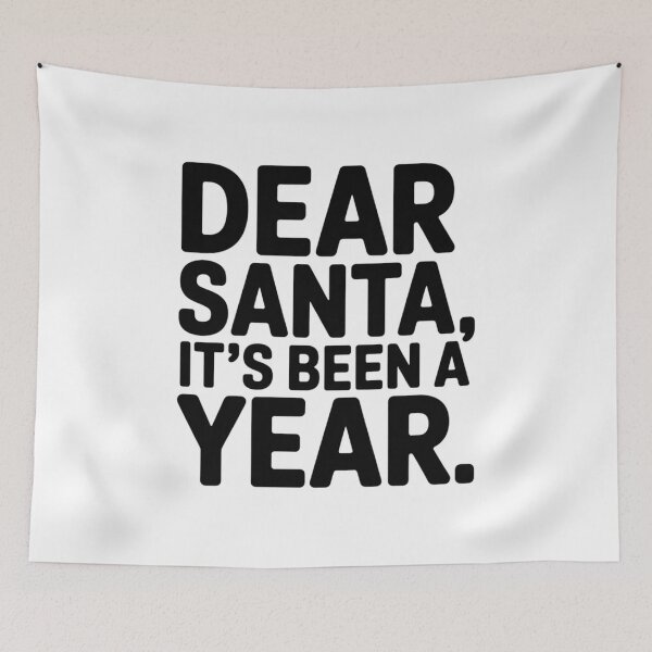 Item preview, Dear Santa It’s Been a Year – Funny Christmas Quote designed and sold by Irene Catchmind.