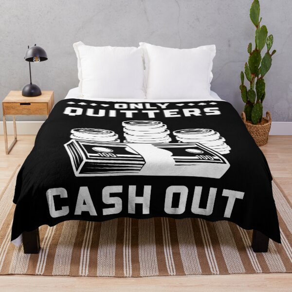 Item preview, Funny Poker Only Quitters Cash Out Casino Gambling designed and sold by charitashmoqs.