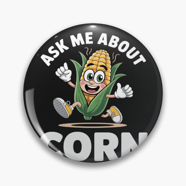 Item preview, Corn Funny Saying Funny designed and sold by LegendsArt75.