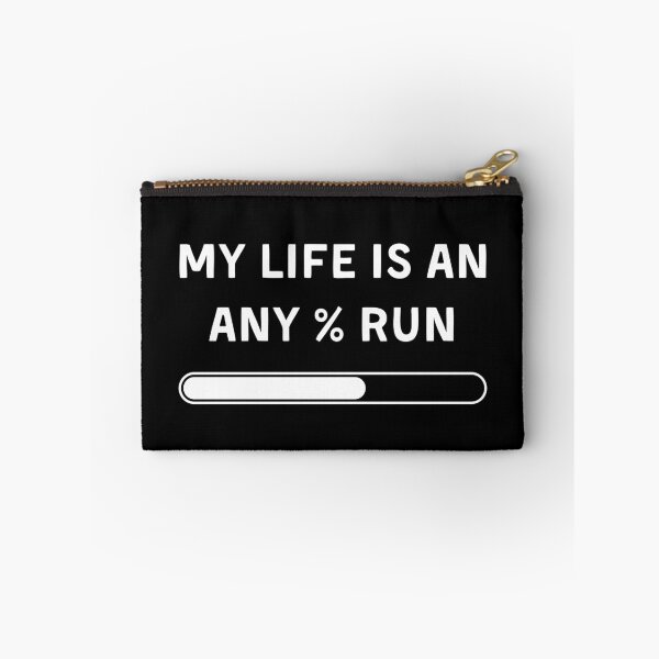 Item preview, Loading Bar Speedrun Quote – My Life Is an Any% Run designed and sold by PHRASEandSTYLE.