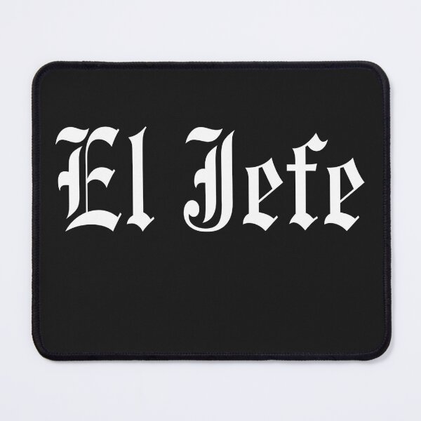 Item preview, The boss in spanish,El Jefe mexican pride fathers day xmas designed and sold by erozzz.