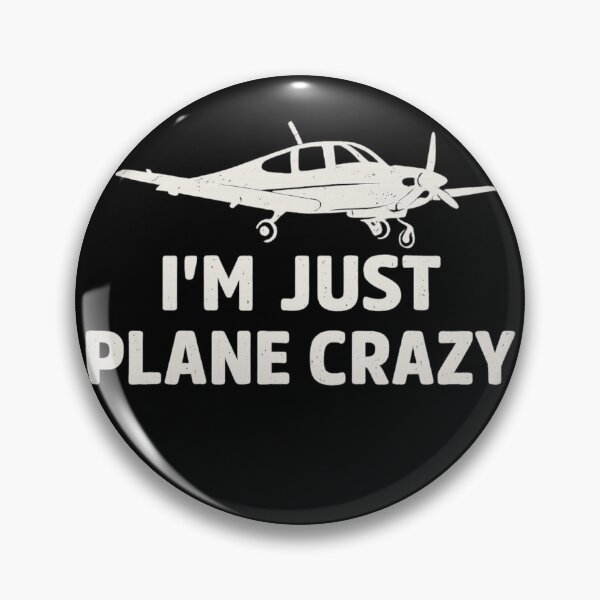 Item preview, I’m Just Plane Crazy – Funny Aviation Pun Design designed and sold by haitrieuic96.