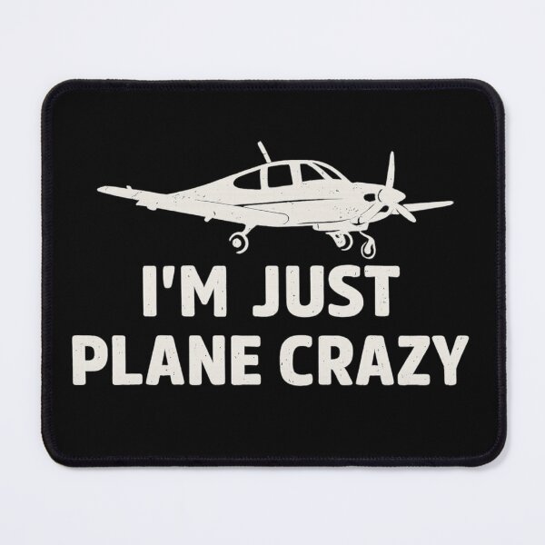 Item preview, I’m Just Plane Crazy – Funny Aviation Pun Design designed and sold by haitrieuic96.