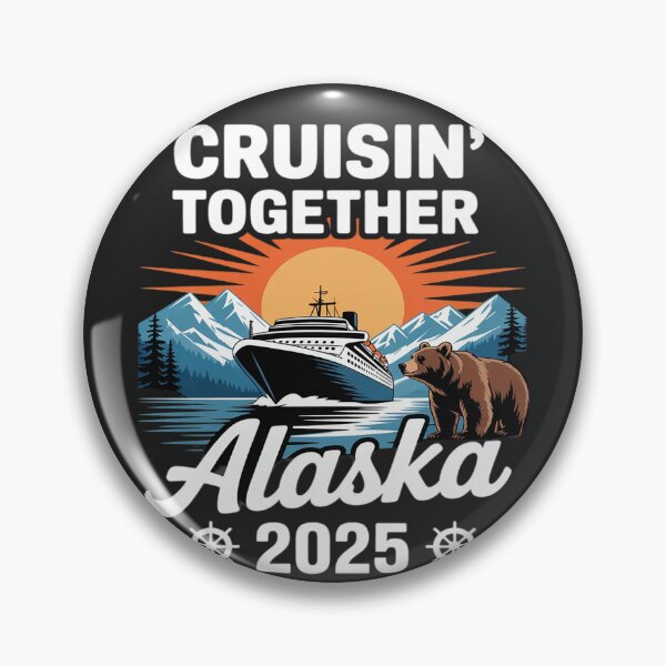 Item preview, Cruisin Together Alaska 2025 Family Friend Alaska Cruise 4 designed and sold by LegendsArt75.