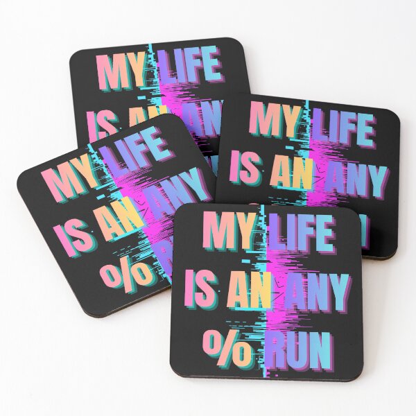Item preview, My Life Is an Any% Run – Glitch Speedrun Aesthetic Design designed and sold by PHRASEandSTYLE.