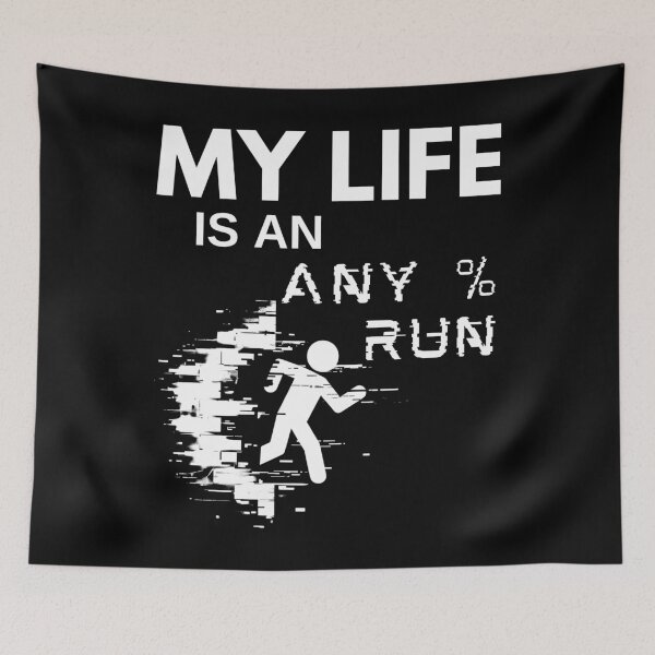 Item preview, My Life Is an Any% Run – Distorted Runner Graphic for Speedrunners designed and sold by PHRASEandSTYLE.