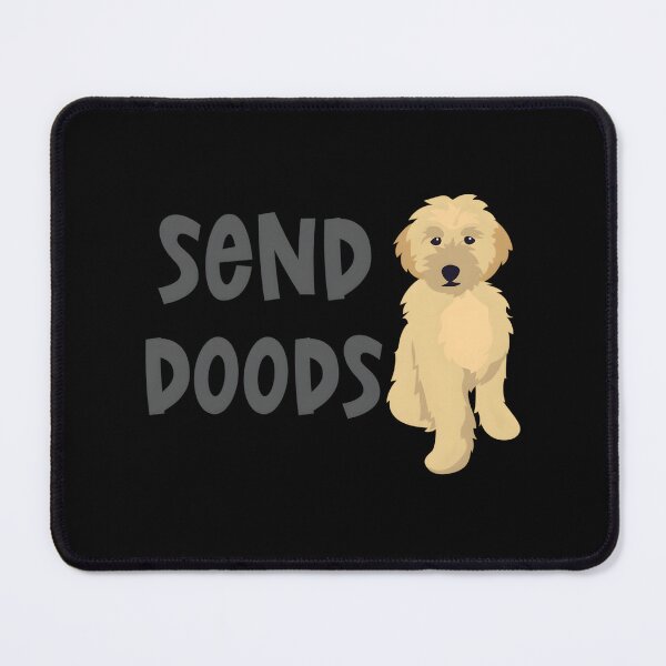 Item preview, Send Doods designed and sold by hbtmotrq75.