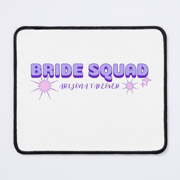 Item preview, Bride Squad Arizona Takeover Bridal Party, Bridesmaids, and Bachelor Trip designed and sold by PSMS.