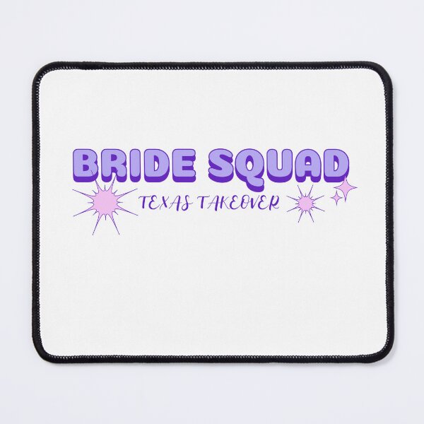 Item preview, Bride Squad Texas Takeover Bridal Party, Bridesmaids, and Bachelor Trip designed and sold by PSMS.