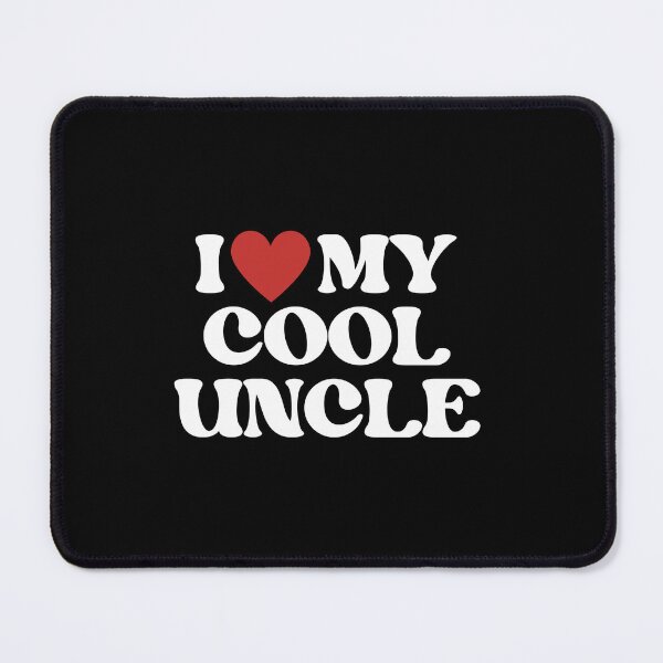 Item preview, I Love My Cool Uncle designed and sold by SWETA HALDER.