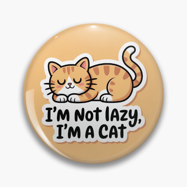 Item preview, Funny Cat Quote Sticker - I'm Not Lazy, I'm A Cat designed and sold by Modular Prints.