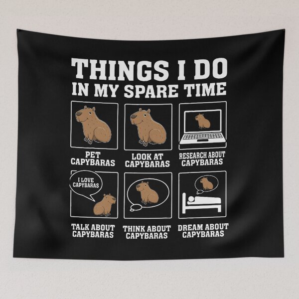 Item preview, Things I Do In My Spare Time – Capybara designed and sold by hbtmotrq75.