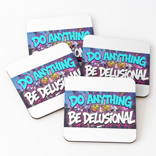 Item preview, Do Anything Be Delusional Graphic Tee designed and sold by Volkicetin.